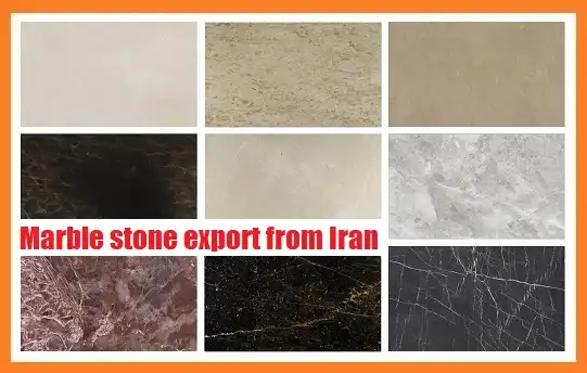 marble stone export from Iran