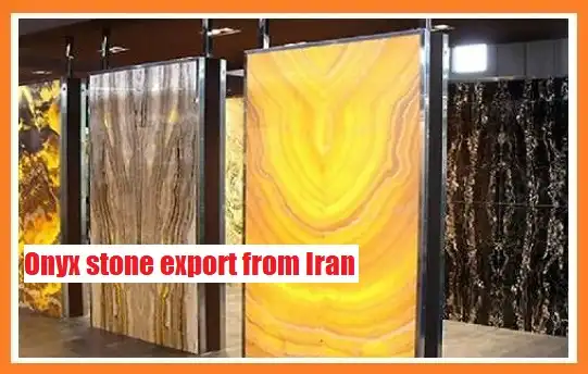 onyx stone export from Iran
