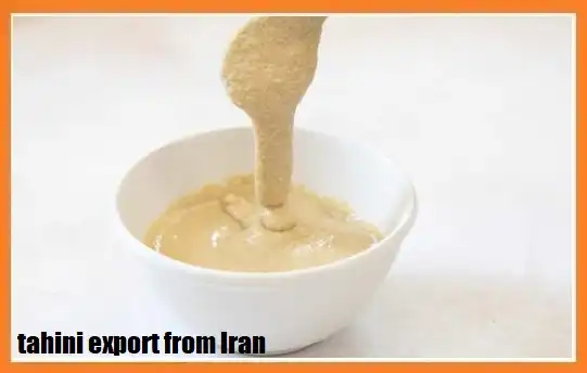 tahini export from Iran