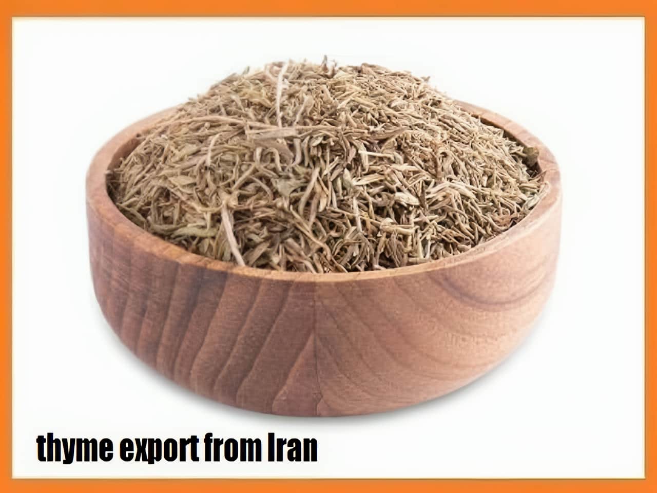 thyme export from Iran